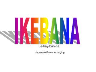 IKEBANA