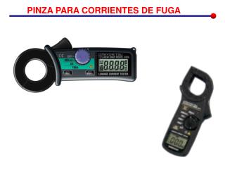 PINZA PARA CORRIENTES DE FUGA