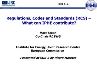 Regulations, Codes and Standards (RCS) – What can IPHE contribute?