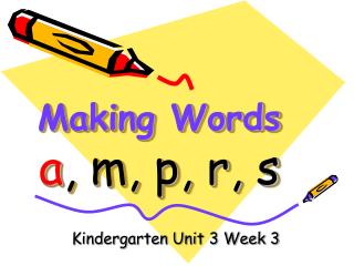 Making Words a , m, p, r, s