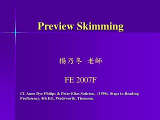Preview Skimming 楊乃冬 老師 FE 2007F