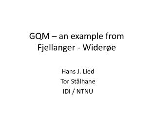 GQM – an example from Fjellanger - Widerøe