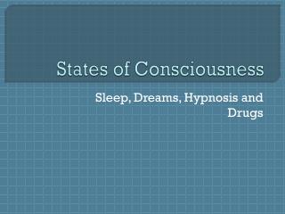 States of Consciousness