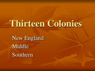 Thirteen Colonies