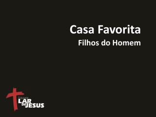 Casa Favorita