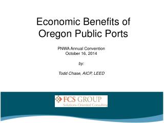 Economic Benefits of Oregon Public Ports