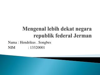 Mengenal lebih dekat negara republik federal Jerman