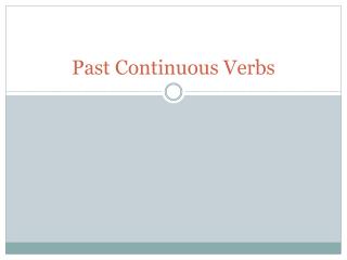 Past Continuous Verbs