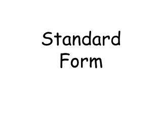 Standard Form