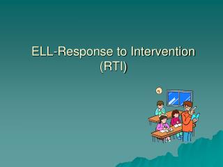 ELL-Response to Intervention (RTI)