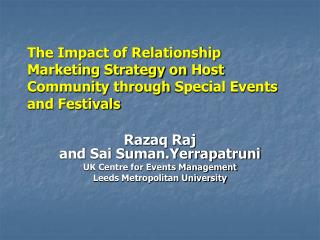 Razaq Raj and Sai Suman.Yerrapatruni UK Centre for Events Management Leeds Metropolitan University