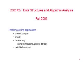 CSC 427: Data Structures and Algorithm Analysis Fall 2006