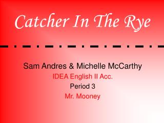 Catcher In The Rye