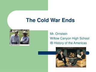 The Cold War Ends