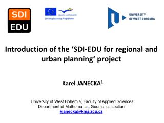 Introduction of the ‘ SDI-EDU for regional and urban planning‘ project