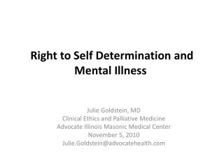 Right to Self Determination and Mental Illness