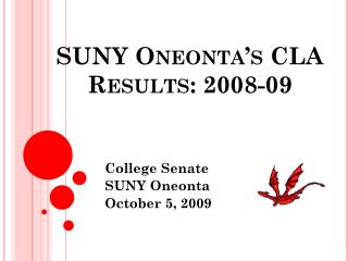 SUNY Oneonta’s CLA Results: 2008-09