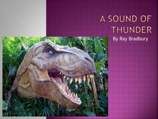 A Sound of THunder
