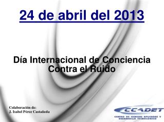 24 de abril del 2013