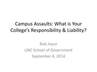 Campus Assaults: What is Your College’s Responsibility &amp; Liability?