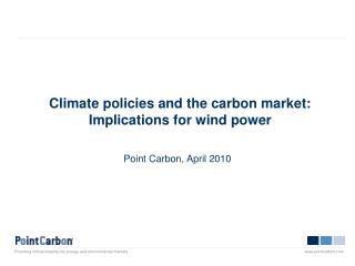 Climate policies and the carbon market: Implications for wind power