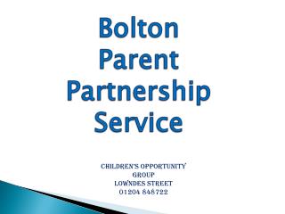 Children’s Opportunity Group Lowndes STREET 01204 848722