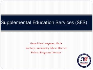 Supplemental Education Services (SES)