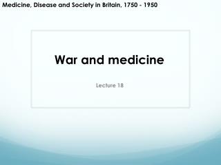 War and medicine
