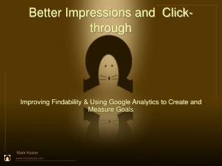 Better Impressions and Click-through