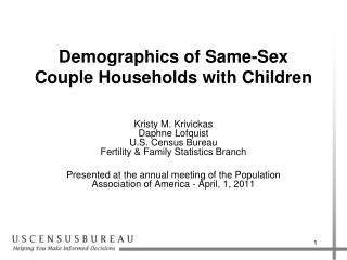 Demographics of Same-Sex Couple Households with Children