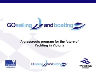 A grassroots program for the future of Yachting in Victoria