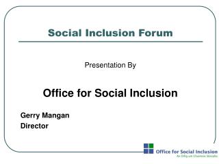 Social Inclusion Forum