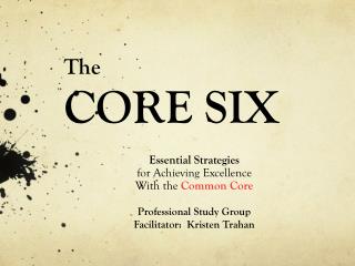 The CORE SIX