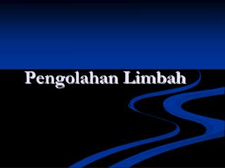 Pengolahan Limbah