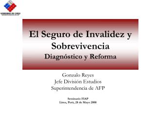 El Seguro de Invalidez y Sobrevivencia Diagnóstico y Reforma