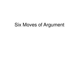 Six Moves of Argument
