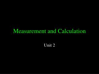 Measurement and Calculation