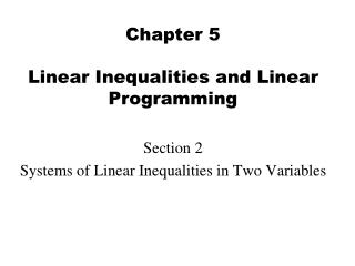 Chapter 5 Linear Inequalities and Linear Programming