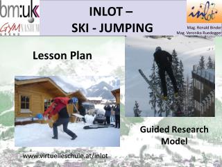 INLOT – SKI - JUMPING