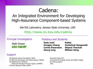 Cadena: An Integrated Environment for Developing High-Assurance Component-based Systems