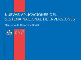 NUEVAS APLICACIONES DEL SISTEMA NACIONAL DE INVERSIONES