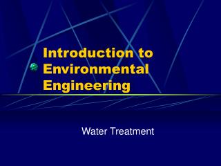 Introduction to Environmental Engineering