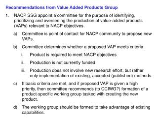 Recommendations from Value Added Products Group