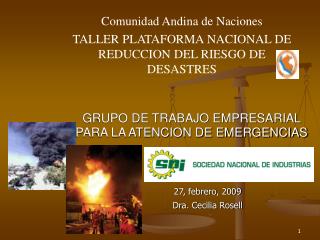 GRUPO DE TRABAJO EMPRESARIAL PARA LA ATENCION DE EMERGENCIAS