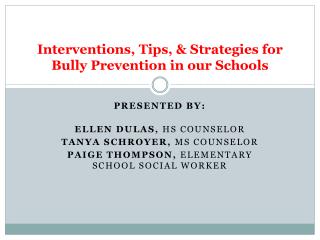 Interventions, Tips, &amp; Strategies for Bully Prevention in our Schools