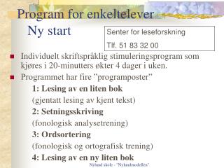 Program for enkeltelever Ny start