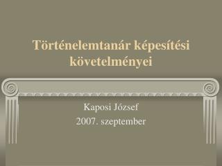 Történelemtanár képesítési követelményei