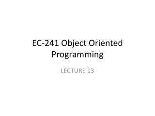 EC-241 Object Oriented Programming