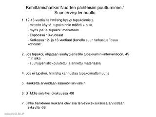 Kehittämishanke/ Nuorten päihteisiin puuttuminen / Suunterveydenhuolto