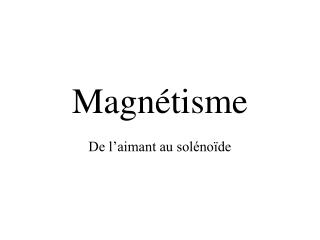 Magnétisme